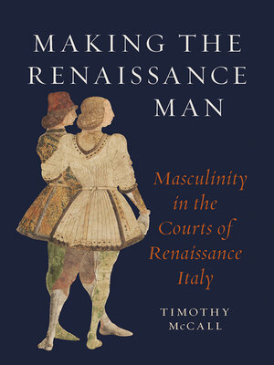 cover image of Making the Renaissance Man